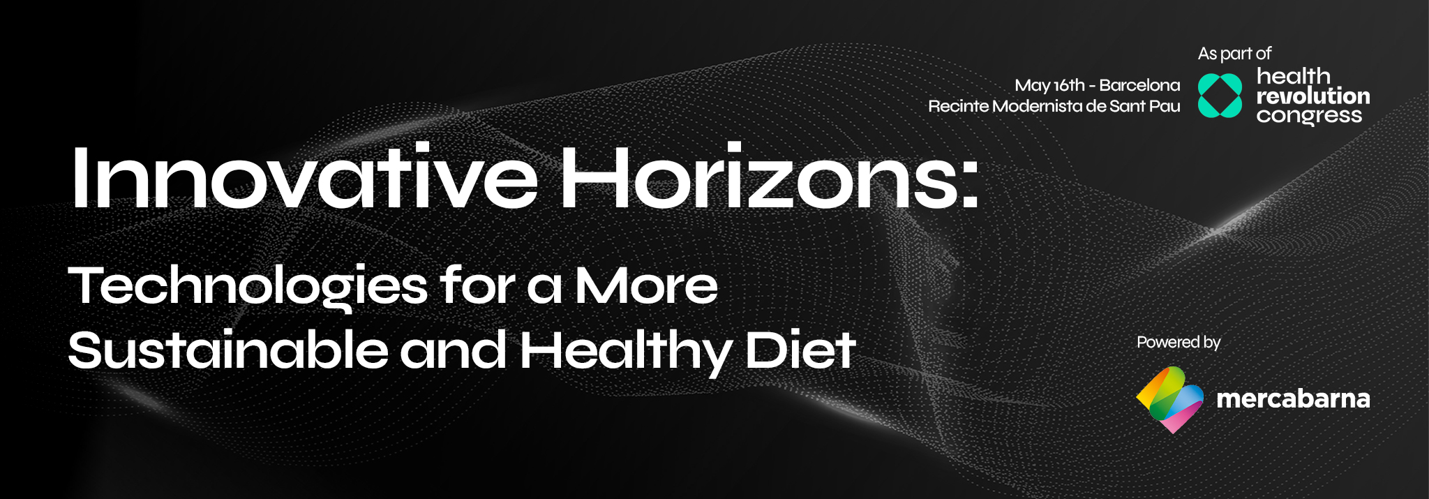Room Mercabarna: Innovative Horizons | Technologies for a More Sustainable and Healthy Diet