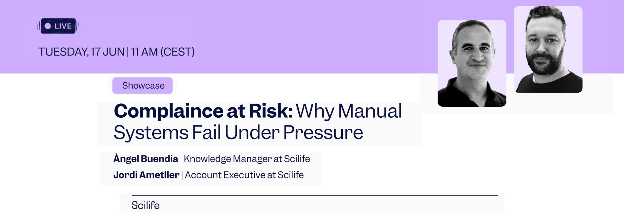 Scilife Showcase | Compliance at Risk: Why Manual Systems Fail Under Pressure