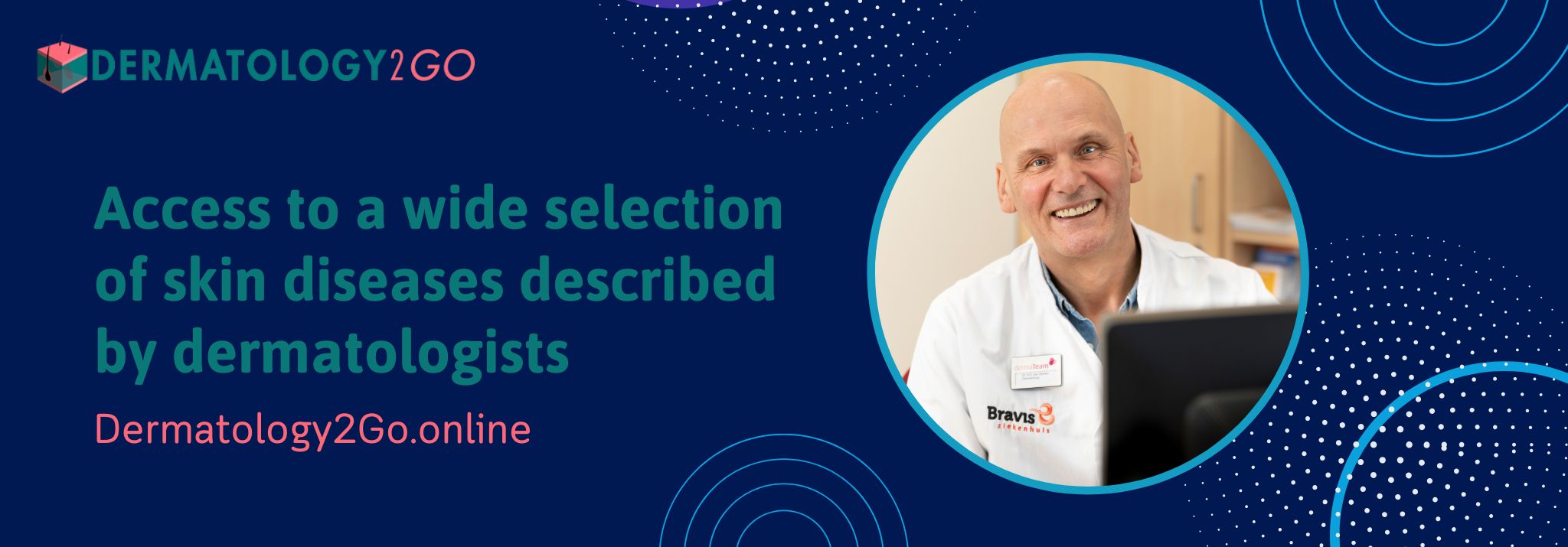 Dermatology2Go: Instant Online Dermatology Care Worldwide