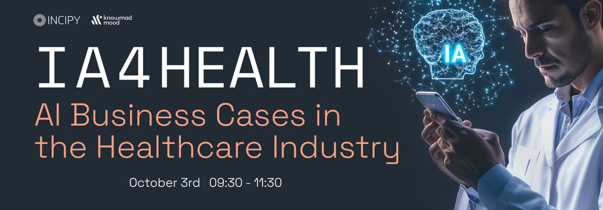 INCIPY hosts IA 4Health: AI Business Cases in the Healthcare Industry