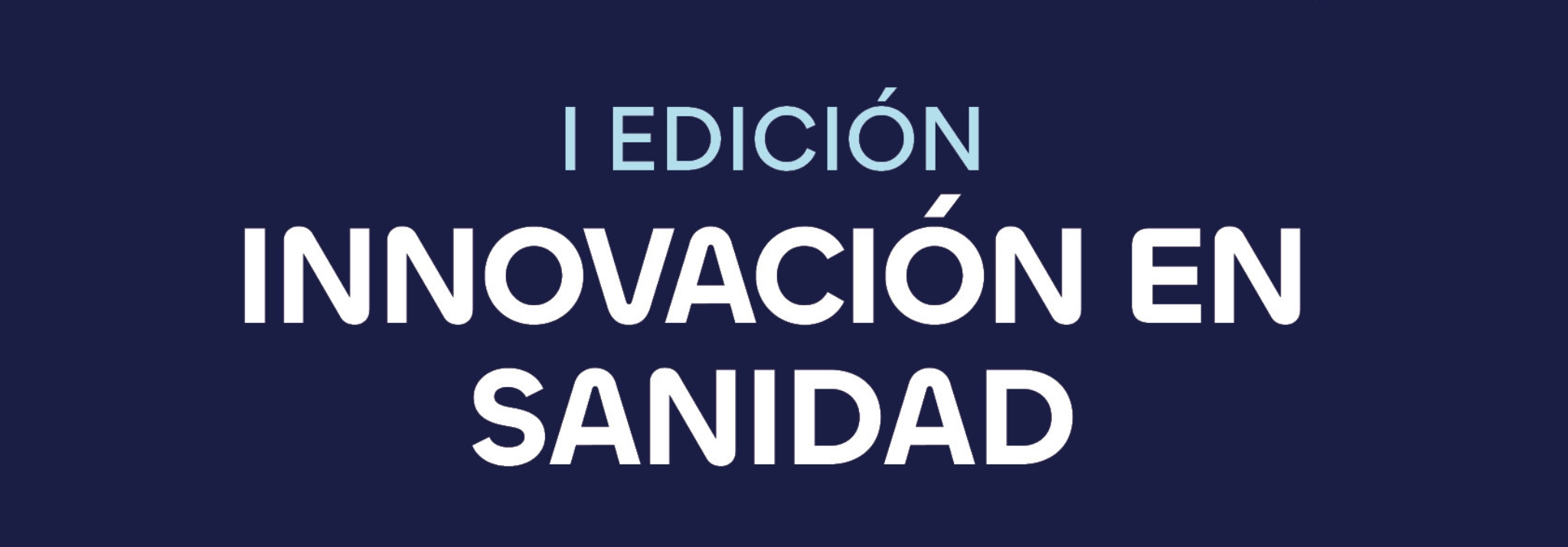  Join the First Edition of Innovation in Healthcare