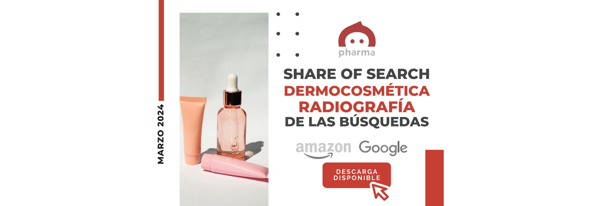 New report on Dermo-Cosmetics: A radiography of Google and Amazon searches