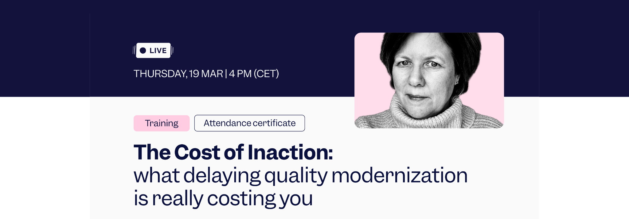 Scilife Training | The Cost of Inaction: what delaying quality modernization is really costing you