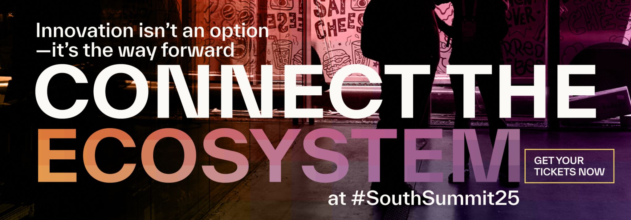 Join the South Summit 2025!