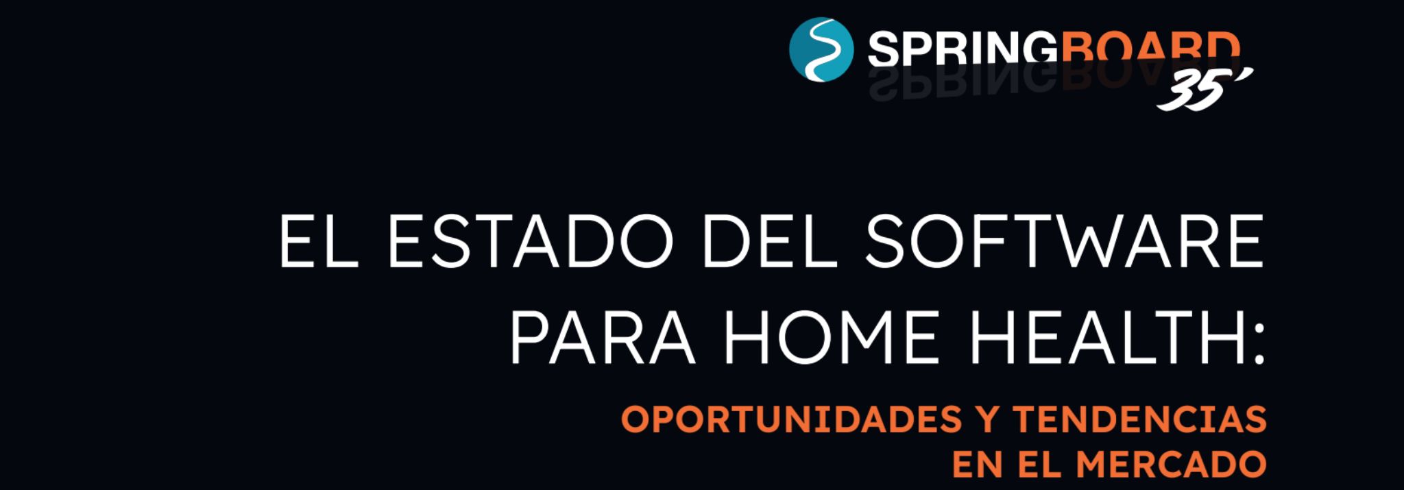 Springboard35 unveils key insights into the future of Home Health software