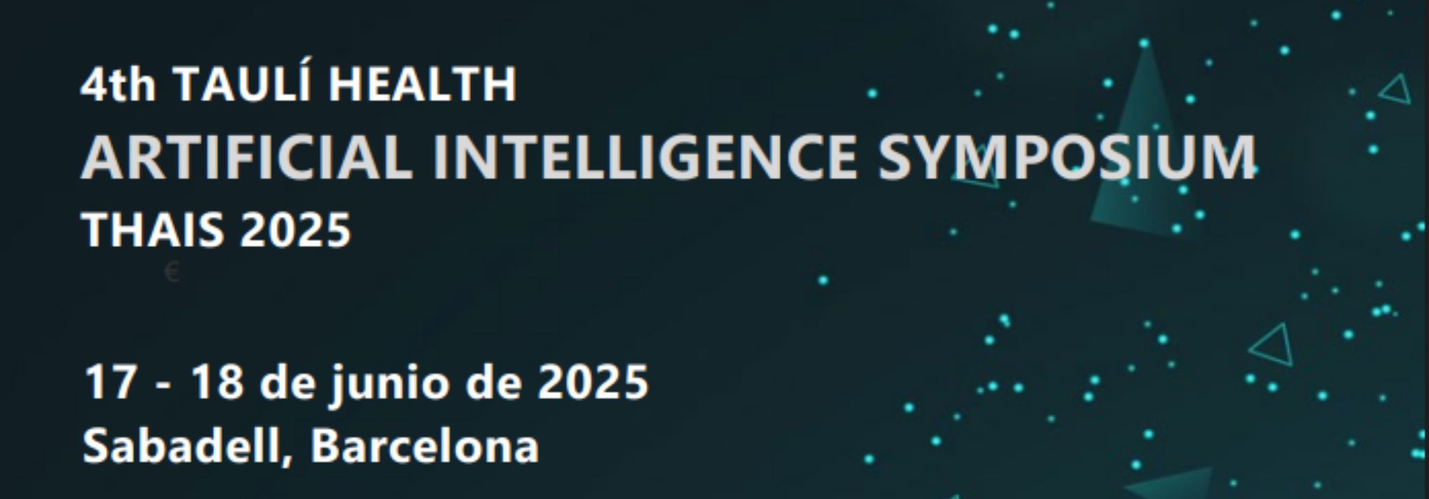 Join the Taulí Health Artificial Intelligence Symposium – THAIS