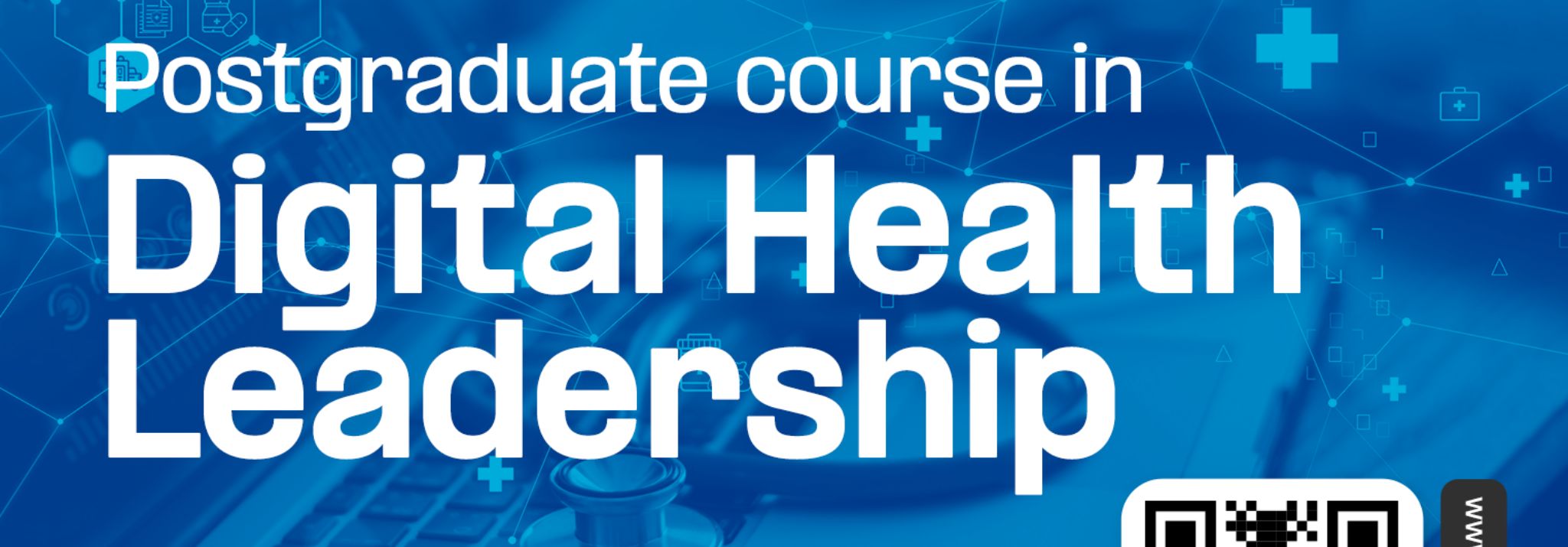 Sign up for the Postgraduate Program in Digital Health Leadership