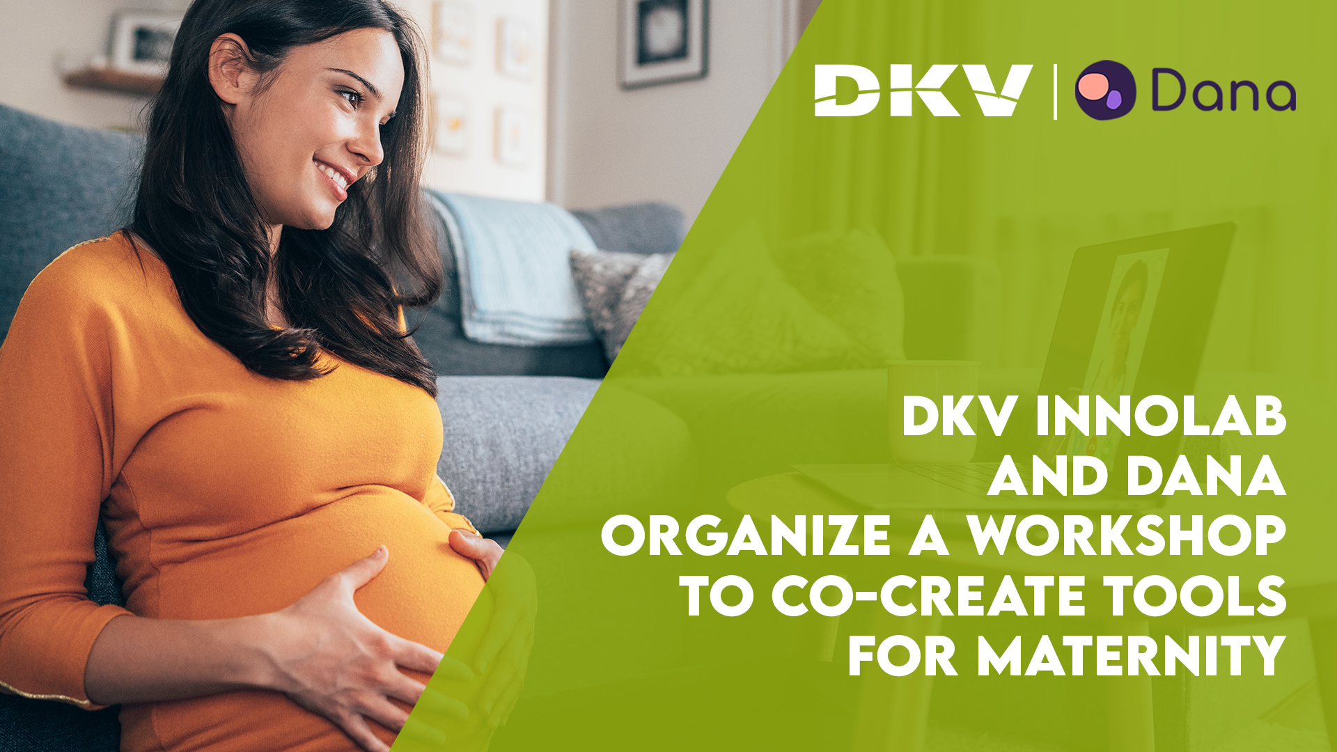 DKV Innolab and Dana organize a workshop to co-create tools for maternity - #BHHMembersInitiatives