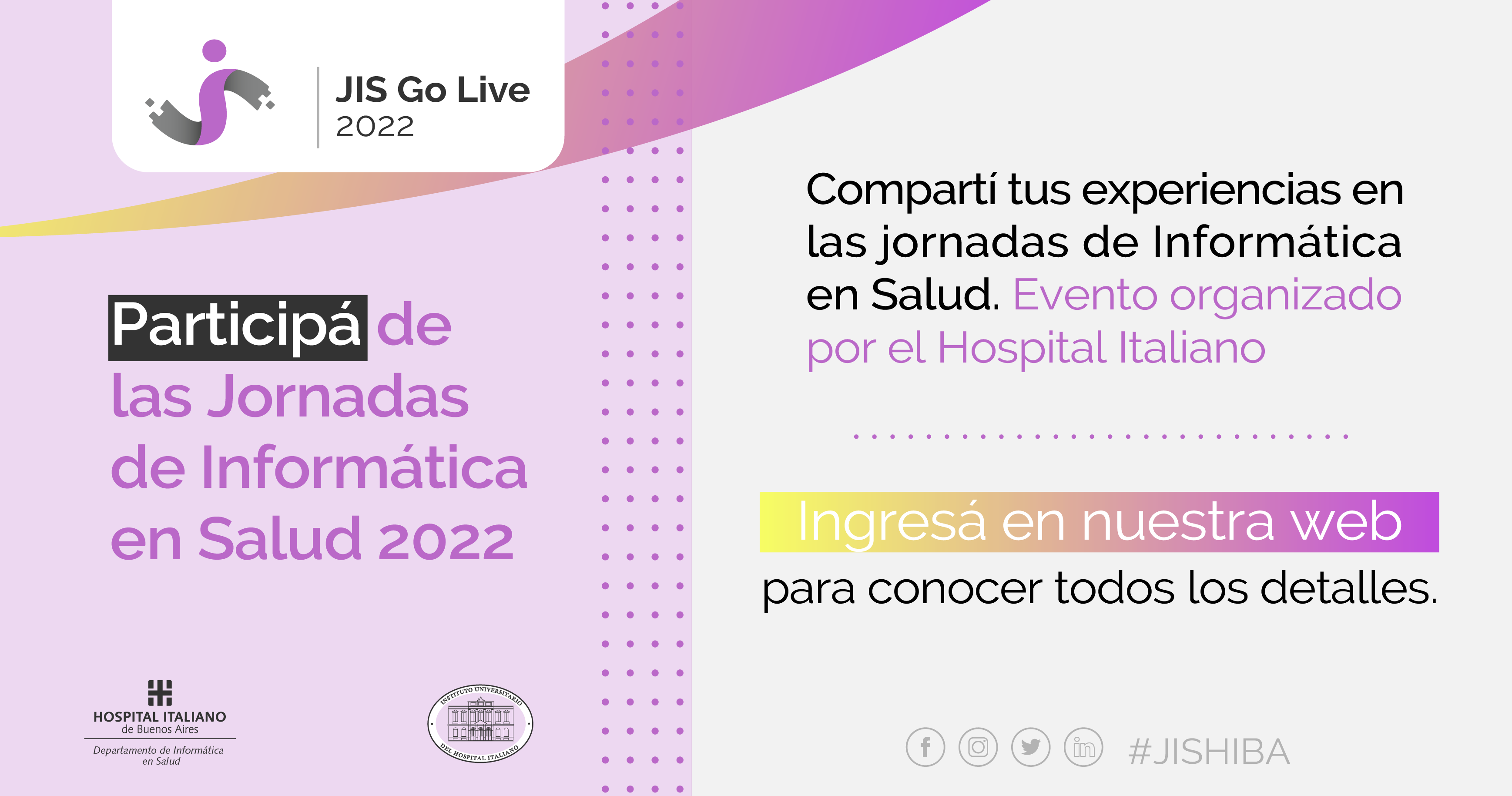JIS Go Live 2022, a unique experience, free in a hybrid format - #BHHMembersInitiatives