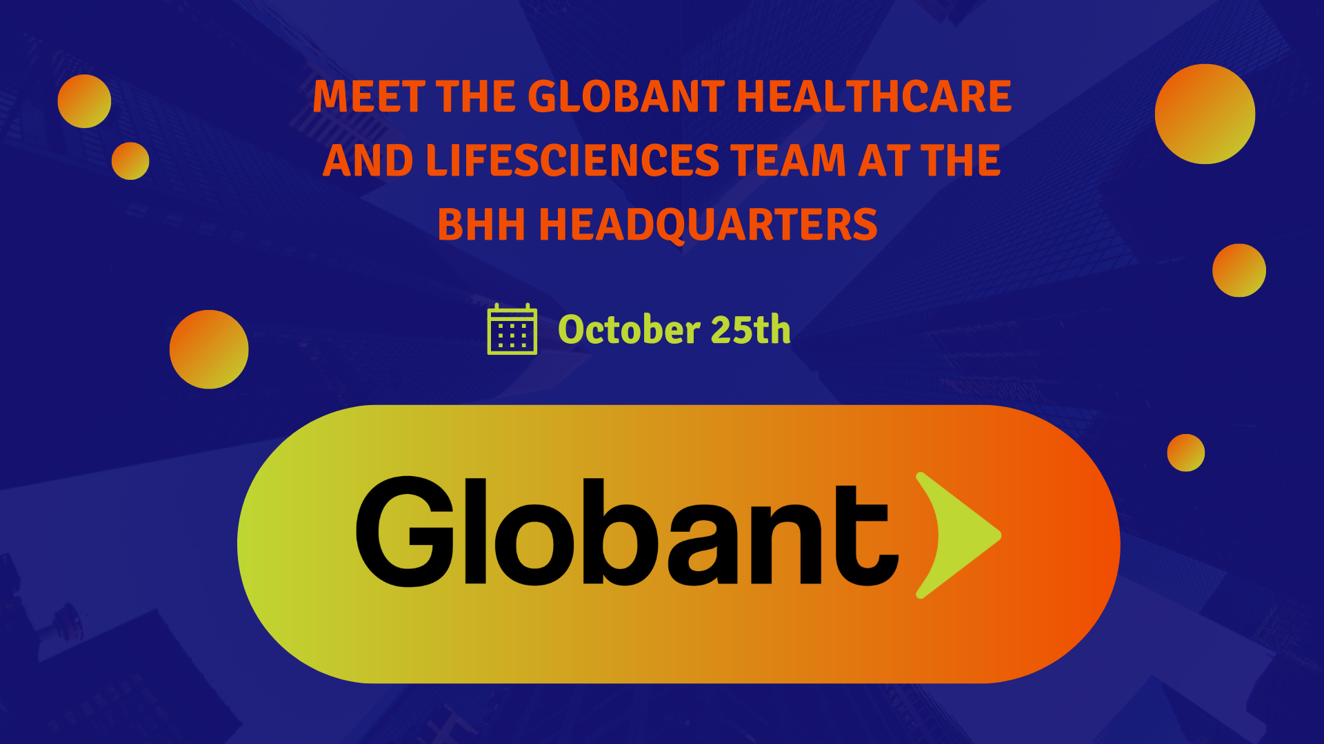 Meet Globant LifeSciences Studio at the BHH Headquarters – #BHHMembersInitiatives