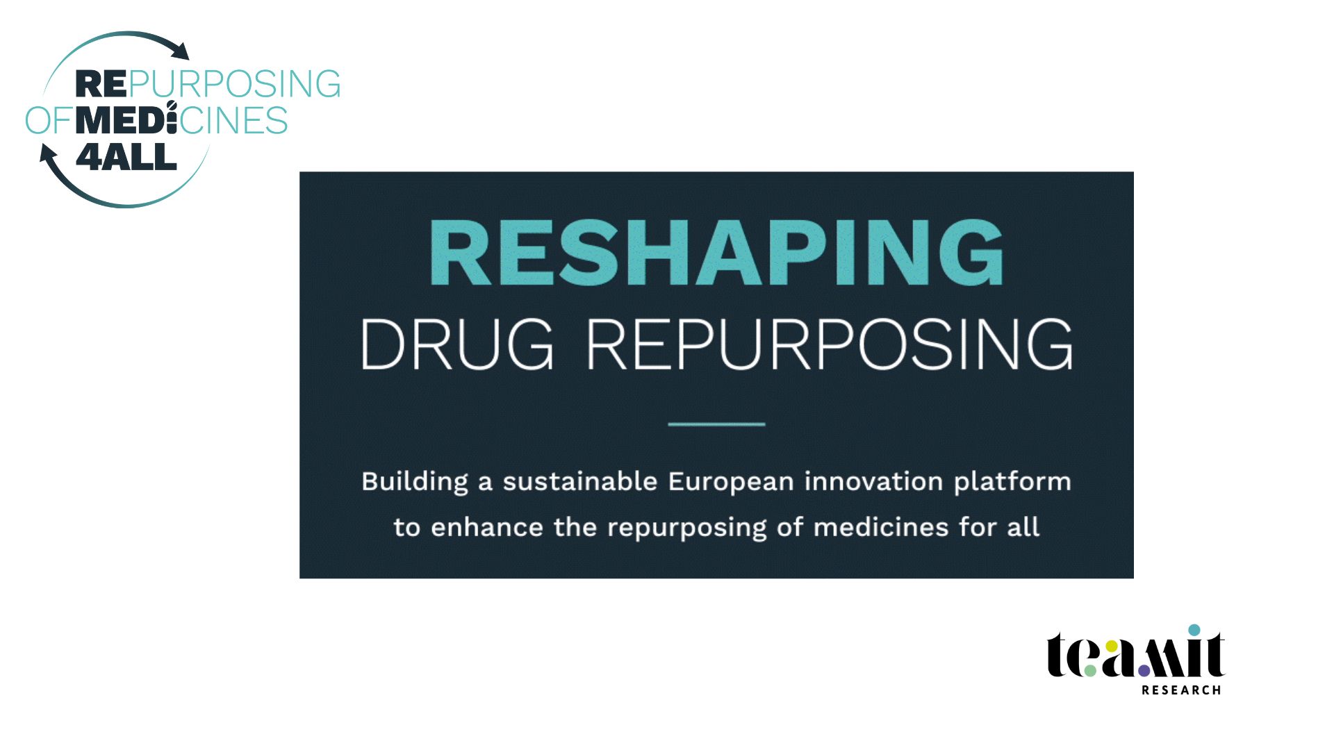 REMEDi4ALL, an EU-funded research project, kicks off to drive forward the repurposing of medicines in Europe